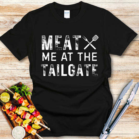 Funny Meat Me At The Tailgate T-Shirt