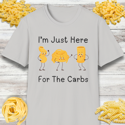 I'm Just Here For The Carbs T-Shirt