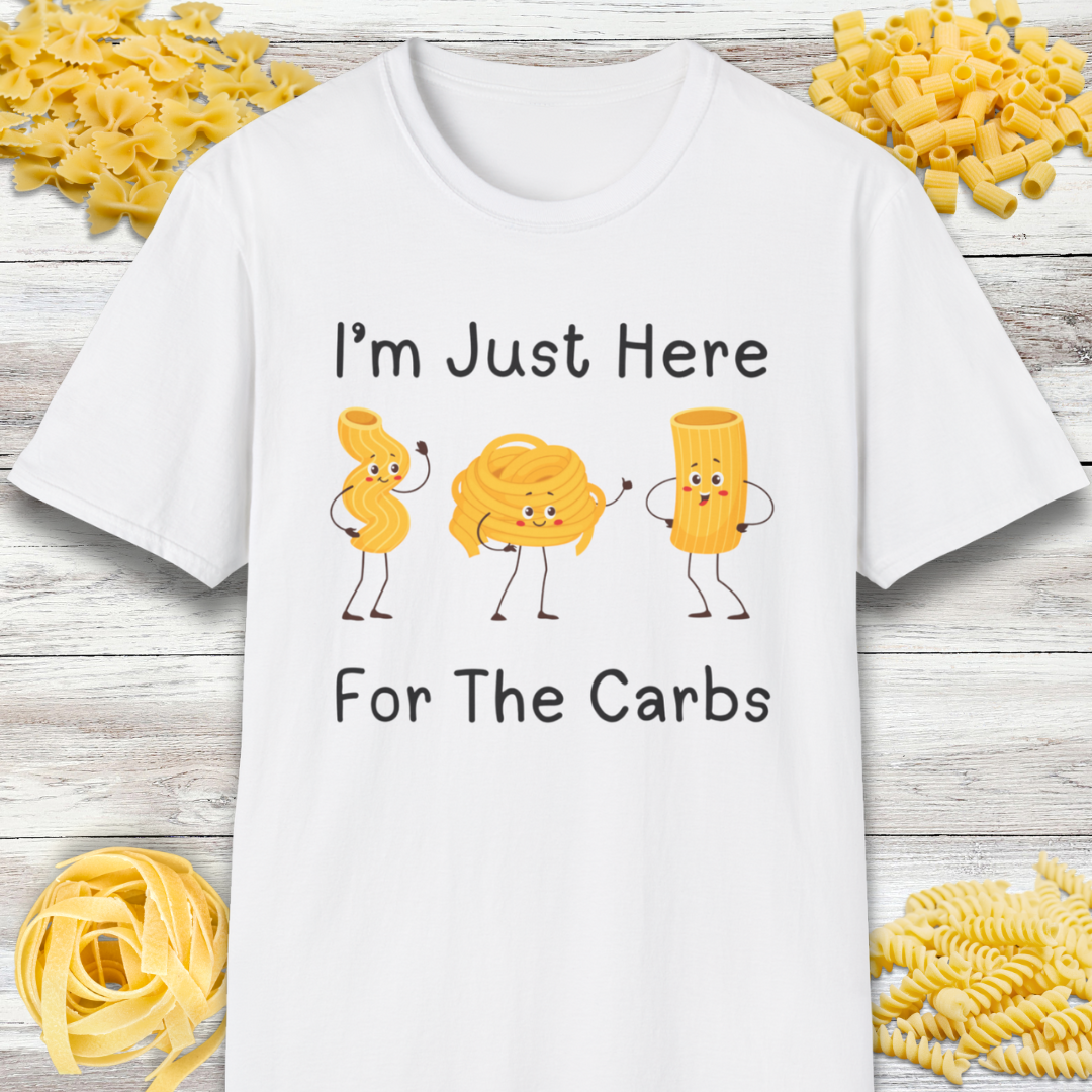 I'm Just Here For The Carbs T-Shirt