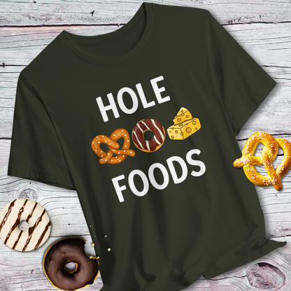 Hole Foods T-Shirt
