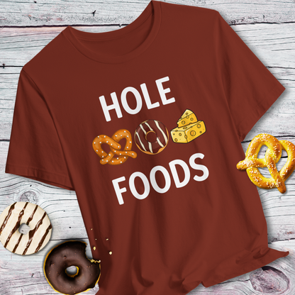 Hole Foods T-Shirt