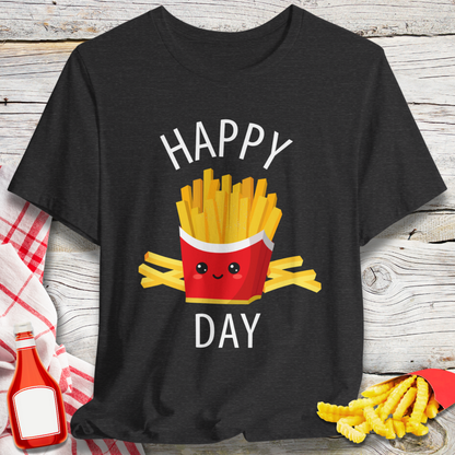 Happy Fry Day French Fries T-Shirt