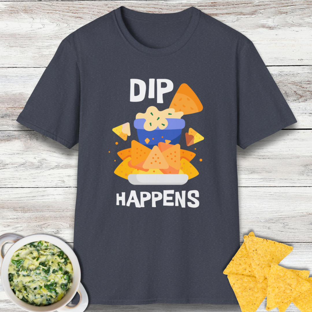 Dip Happens T-Shirt