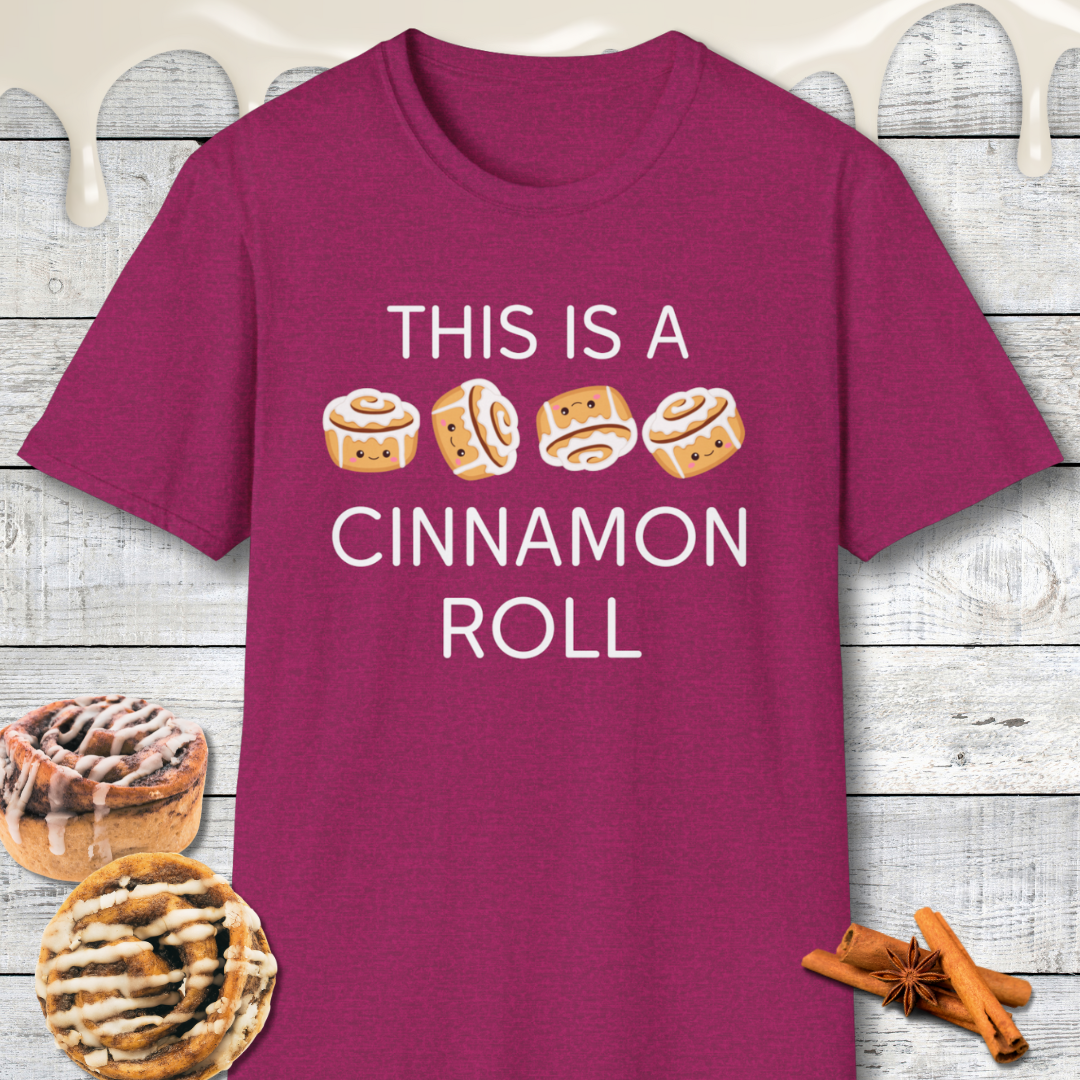 This Is A Cinnamon Roll T-Shirt