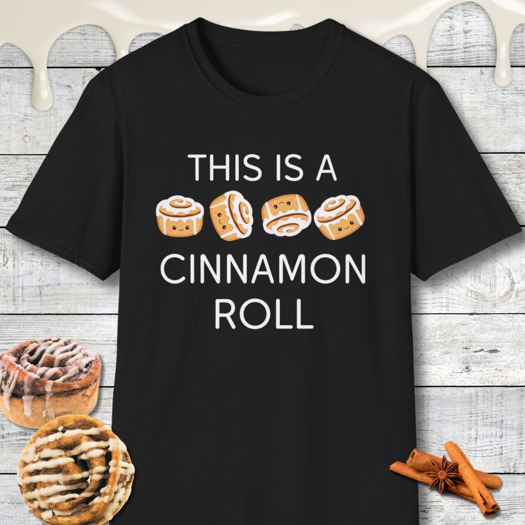 This Is A Cinnamon Roll T-Shirt