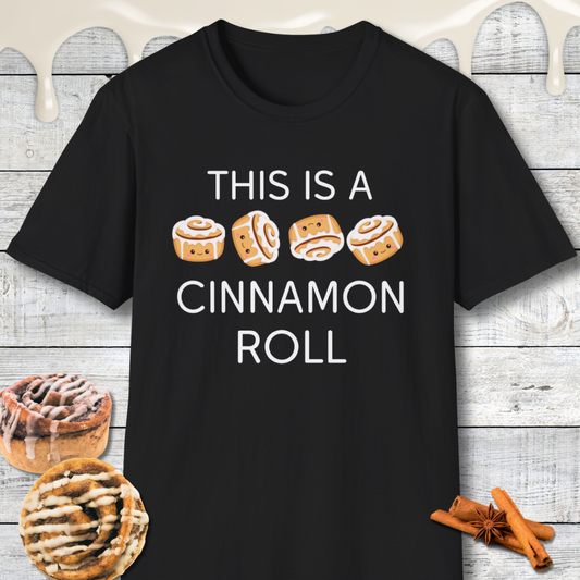 This Is A Cinnamon Roll T-Shirt