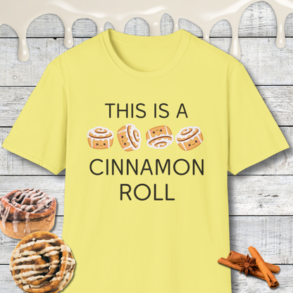 Funny This Is A Cinnamon Roll T-Shirt