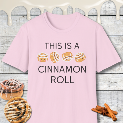 Funny This Is A Cinnamon Roll T-Shirt