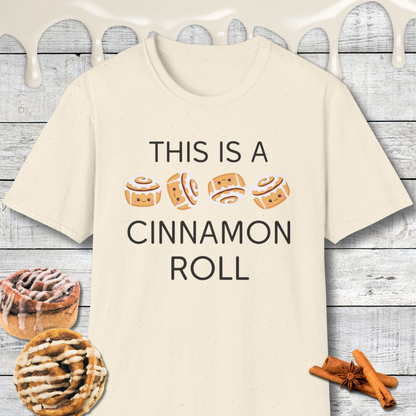 Funny This Is A Cinnamon Roll T-Shirt