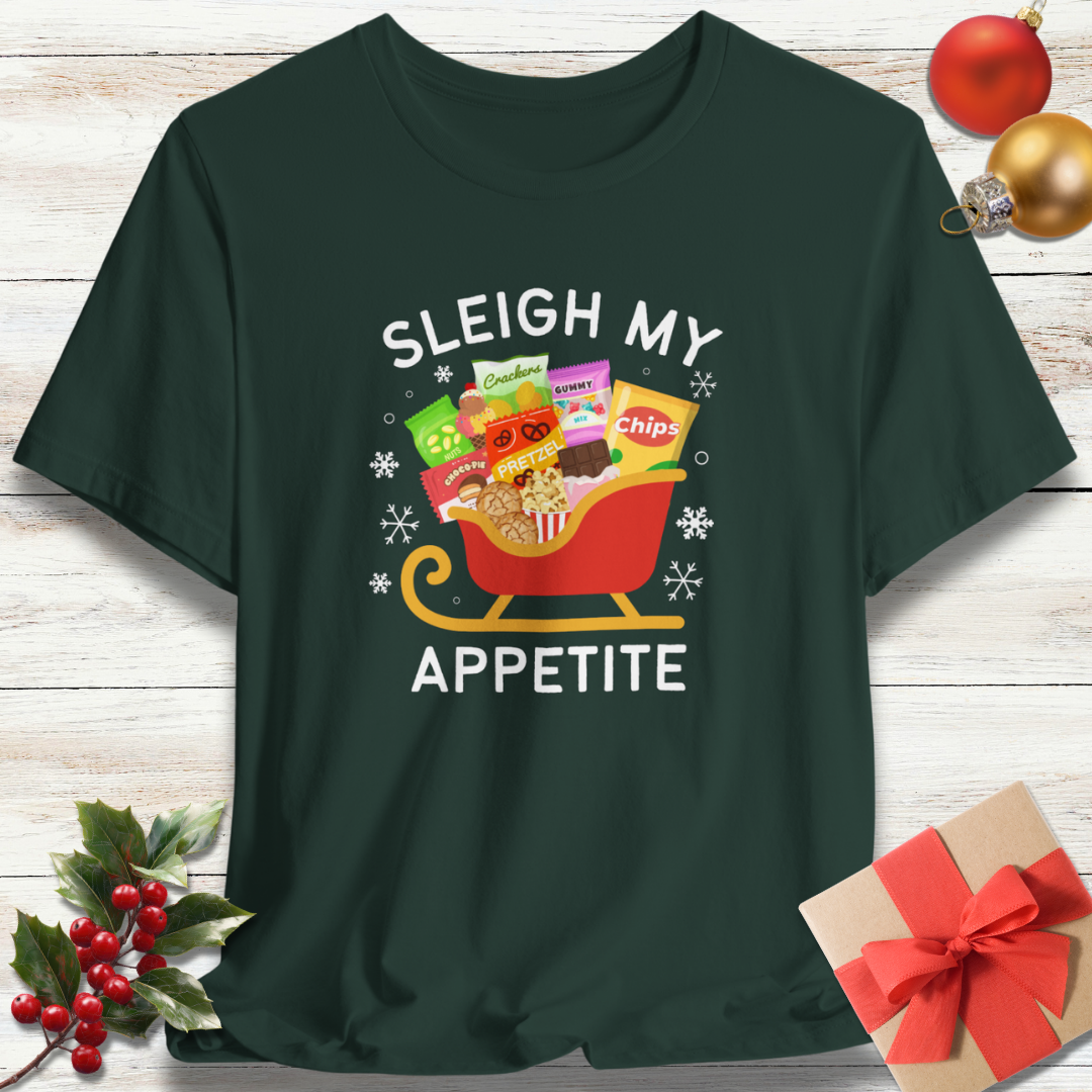 Sleigh My Appetite Holiday T-Shirt