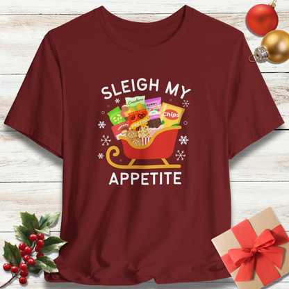 Sleigh My Appetite Holiday T-Shirt