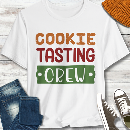 Cookie Tasting Crew  T-shirt