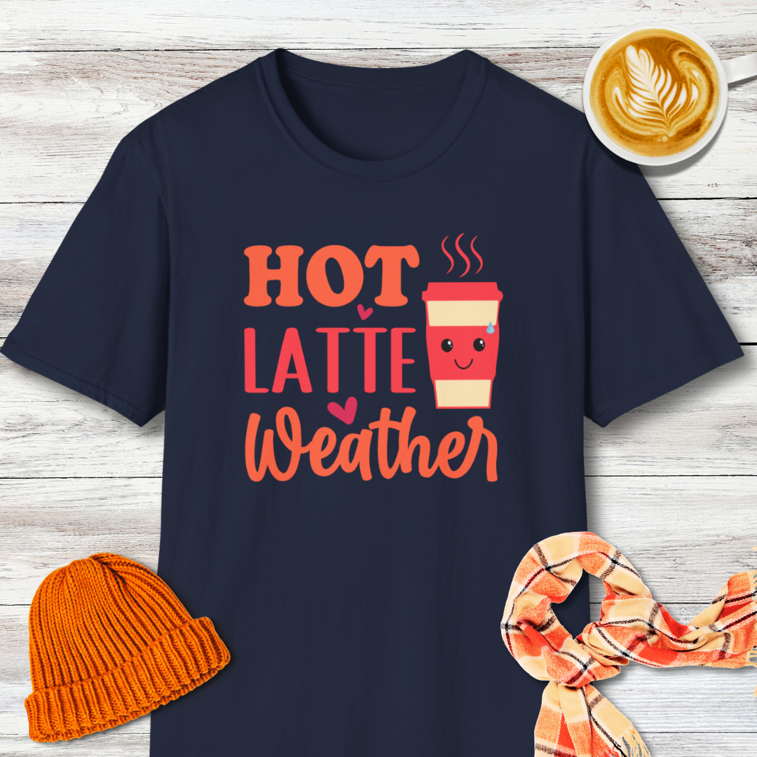 Hot Latte Weather T-Shirt