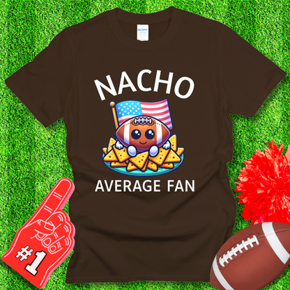 Funny Nacho Average American Football Fan T-Shirt