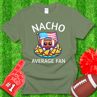 Funny Nacho Average American Football Fan T-Shirt
