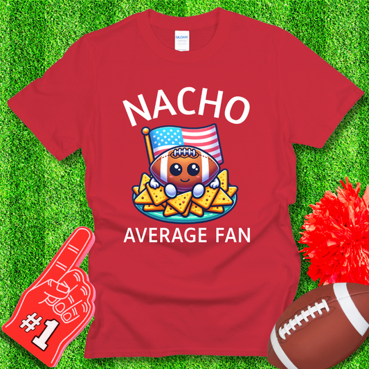 Funny Nacho Average American Football Fan T-Shirt