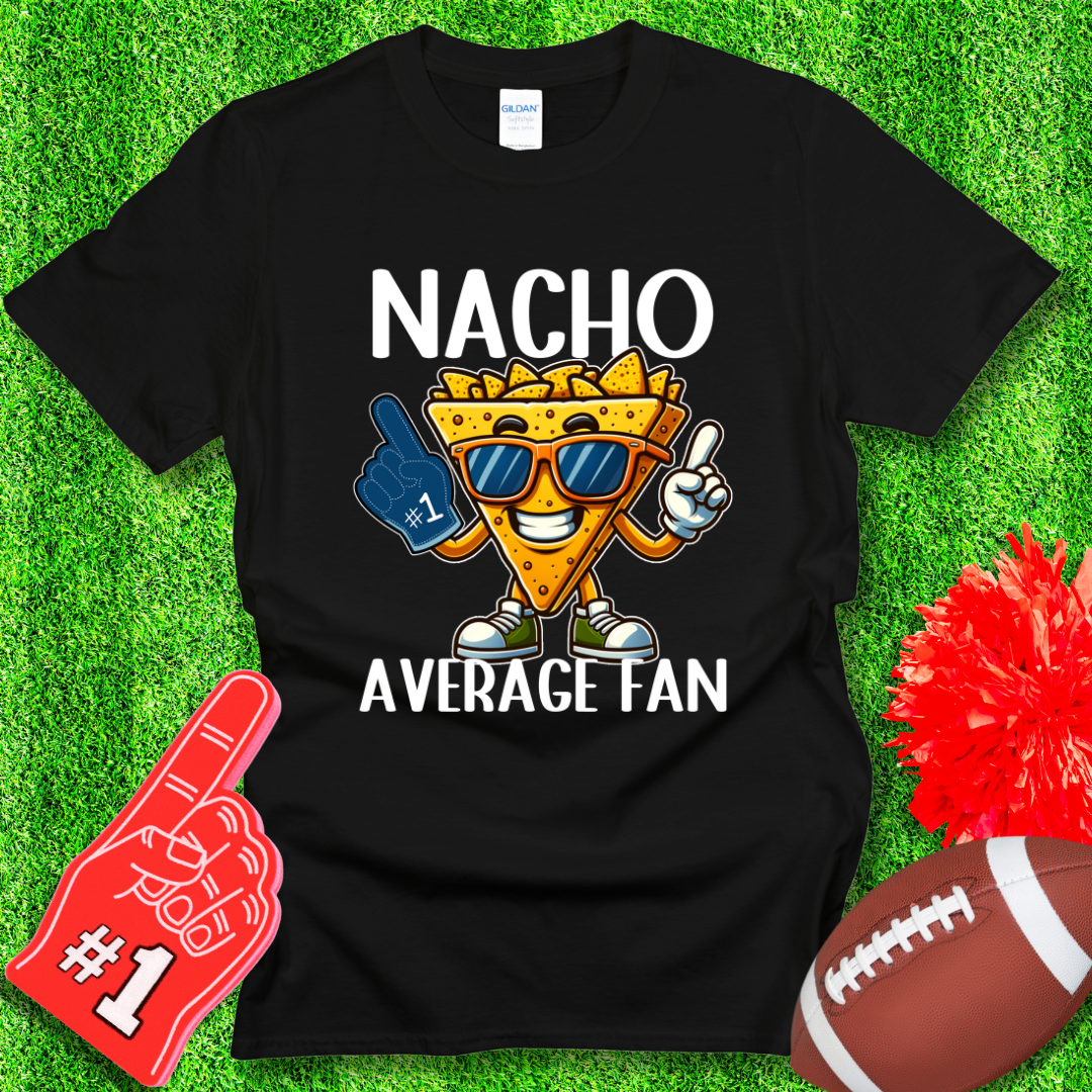 Nacho Average Fan T-Shirt