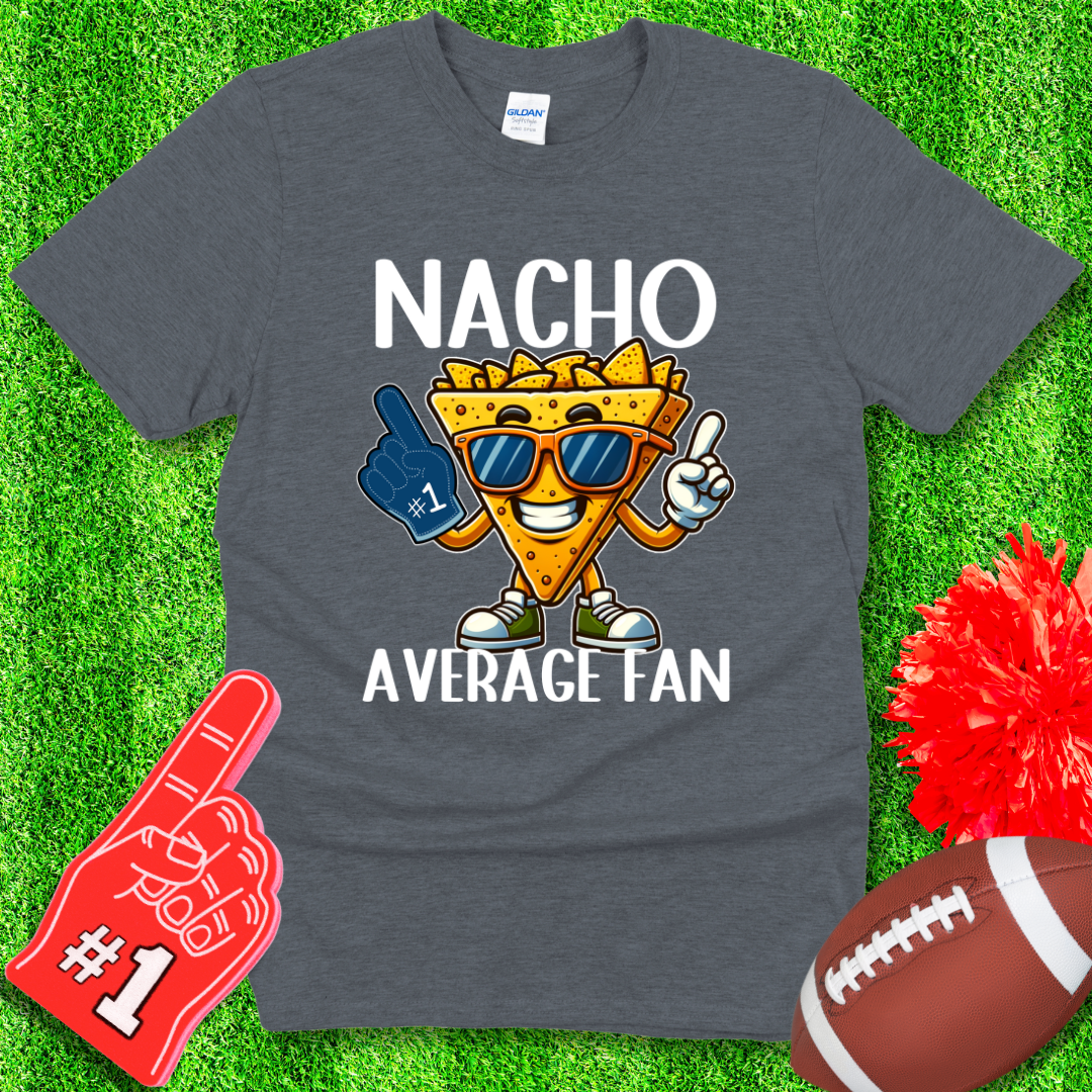 Nacho Average Fan T-Shirt