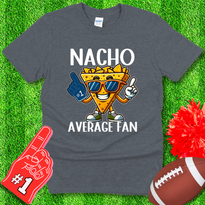 Nacho Average Fan T-Shirt