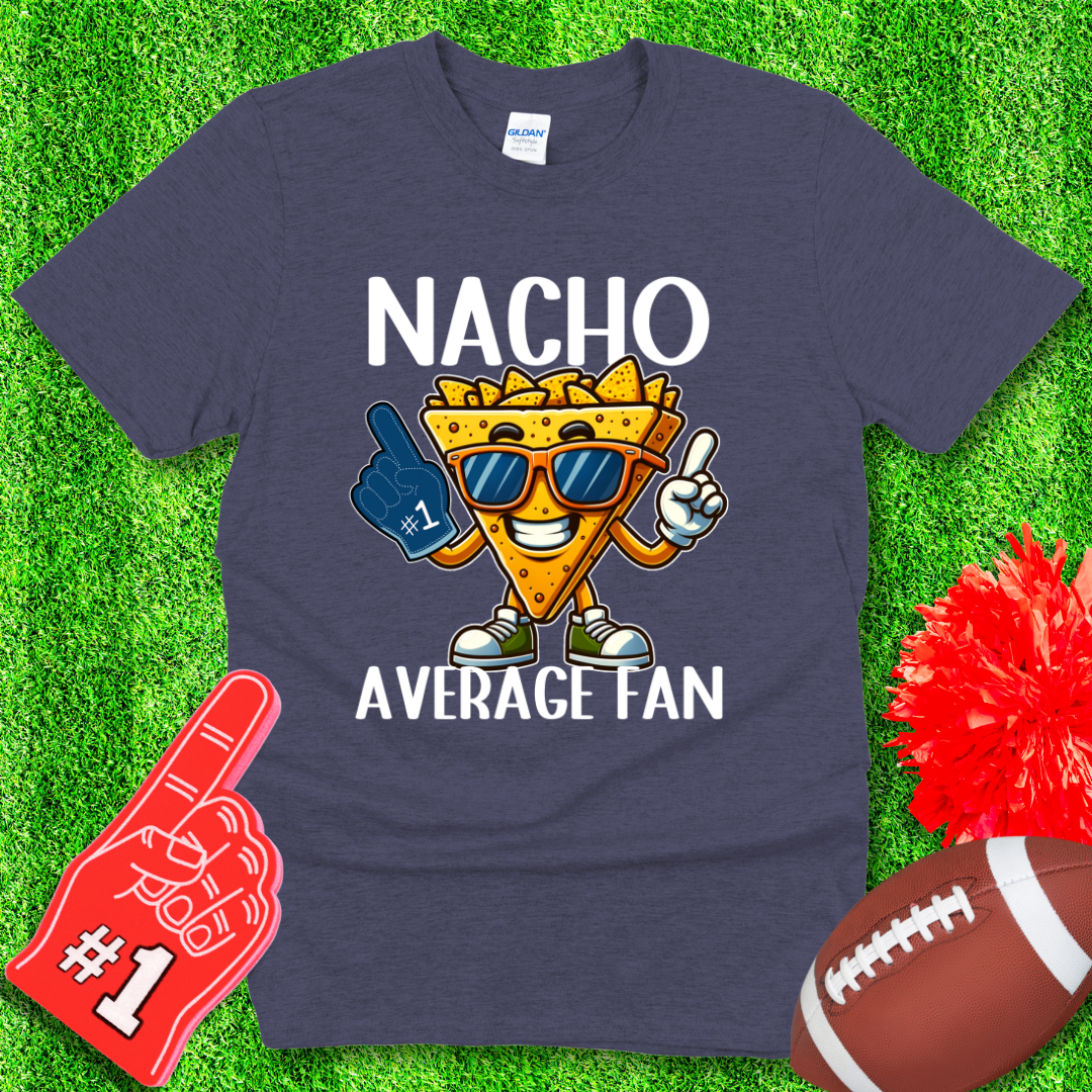 Nacho Average Fan T-Shirt
