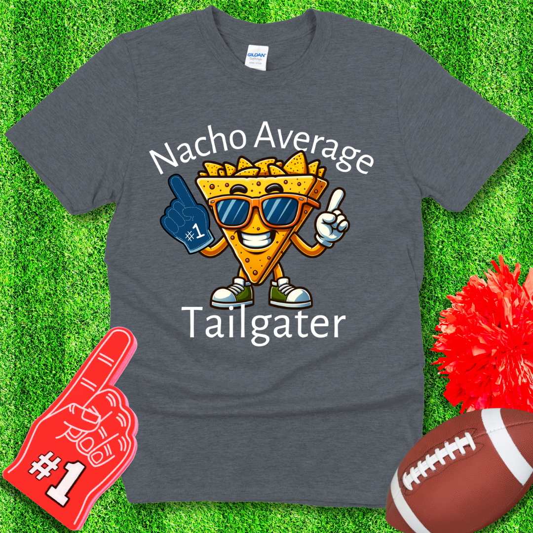 Nacho Average Tailgater T-Shirt