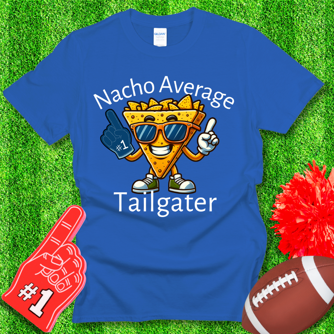 Nacho Average Tailgater T-Shirt