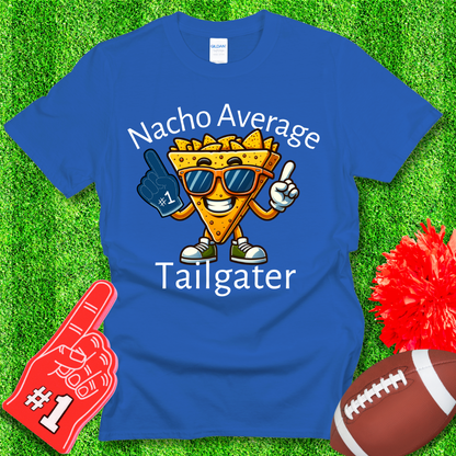 Nacho Average Tailgater T-Shirt