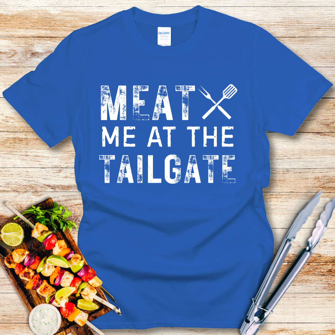Funny Meat Me At The Tailgate T-Shirt