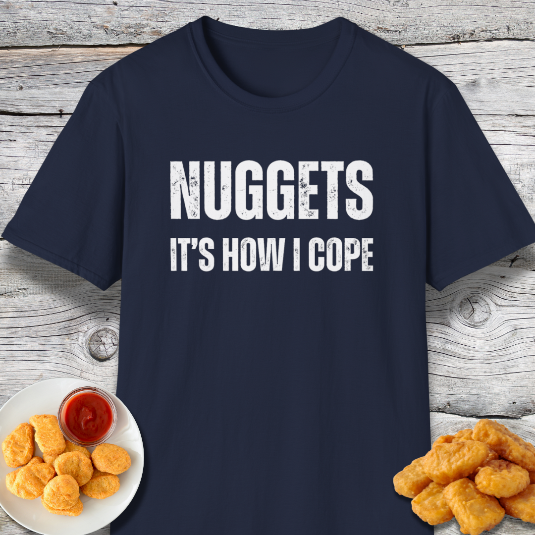 Nuggets It's How I Cope Therapy T-Shirt