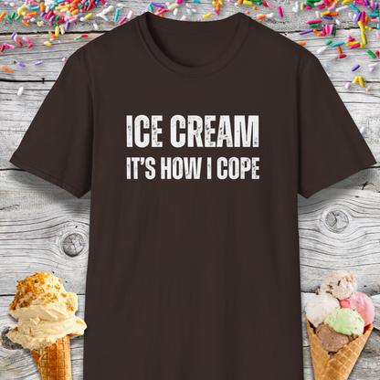 Ice Cream It's How I Cope Therapy T-Shirt