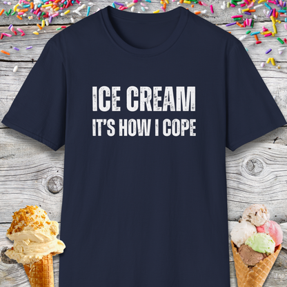 Ice Cream It's How I Cope Therapy T-Shirt