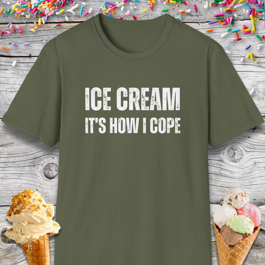Ice Cream It's How I Cope Therapy T-Shirt