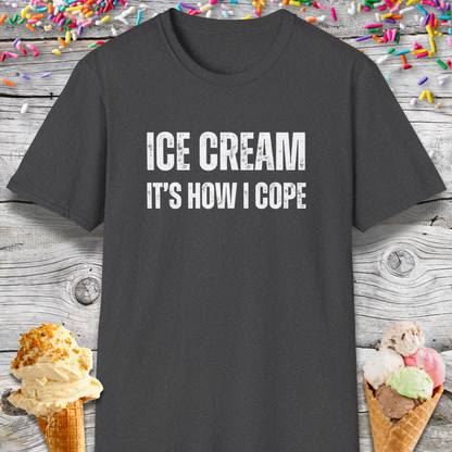 Ice Cream It's How I Cope Therapy T-Shirt