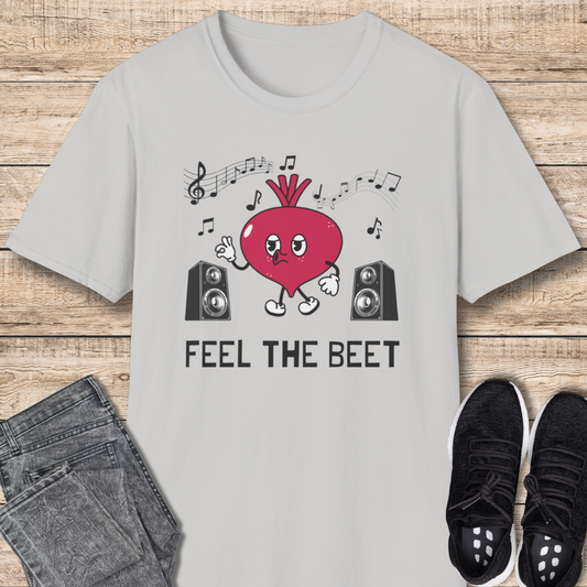 Feel the Beet T-Shirt