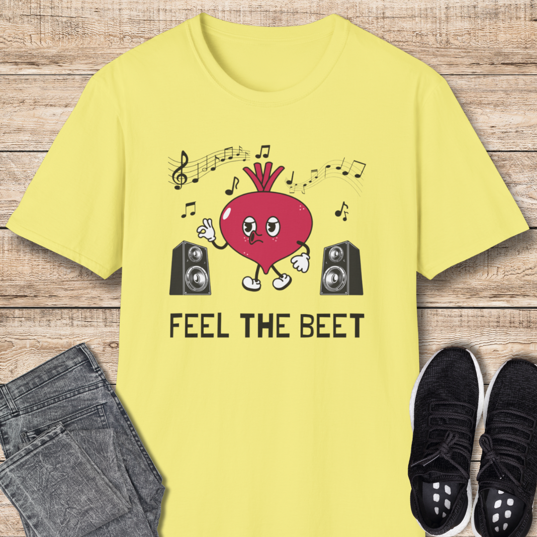 Feel the Beet T-Shirt