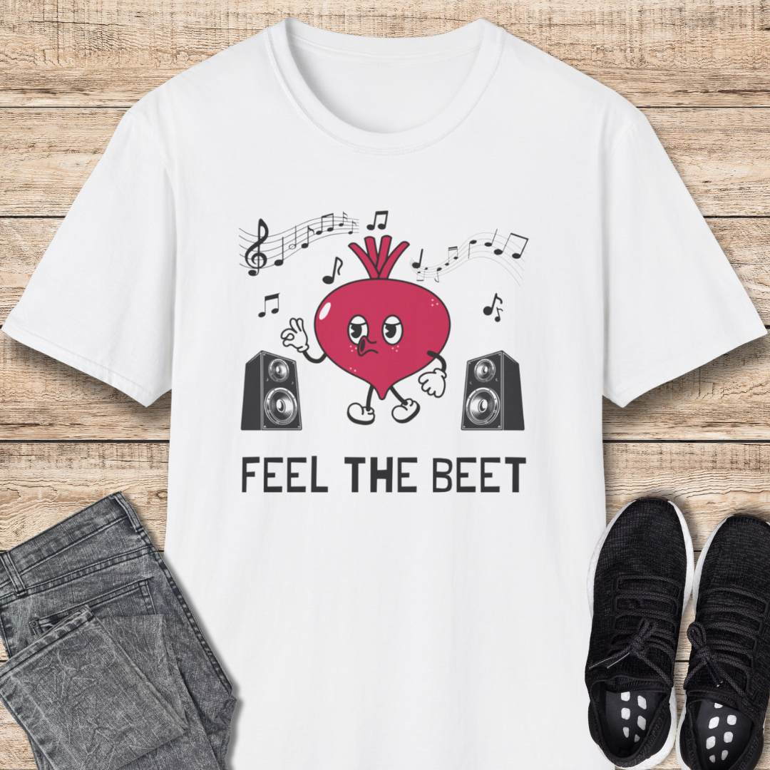 Feel the Beet T-Shirt