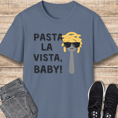 Pasta Lover Pasta La Vista, Baby! T-Shirt