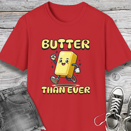Butter Than Ever T-Shirt