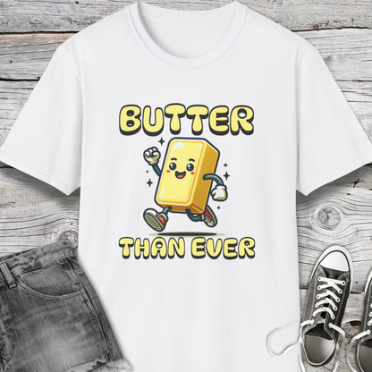 Butter Than Ever T-Shirt