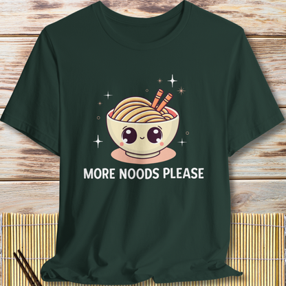 Cute Noodle Lover "More Noods Please" T-Shirt