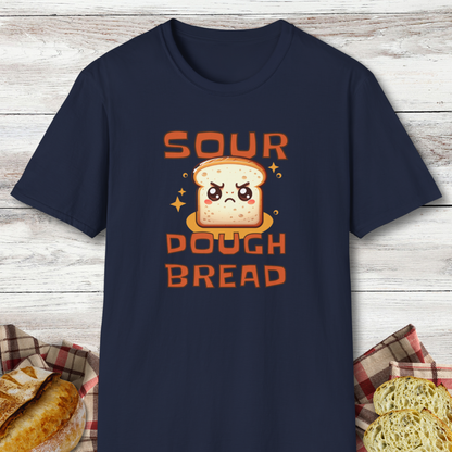 "Sour" Dough Bread T-Shirt