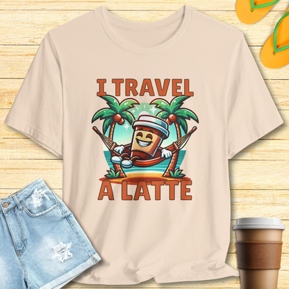 I Travel A Latte T-Shirt