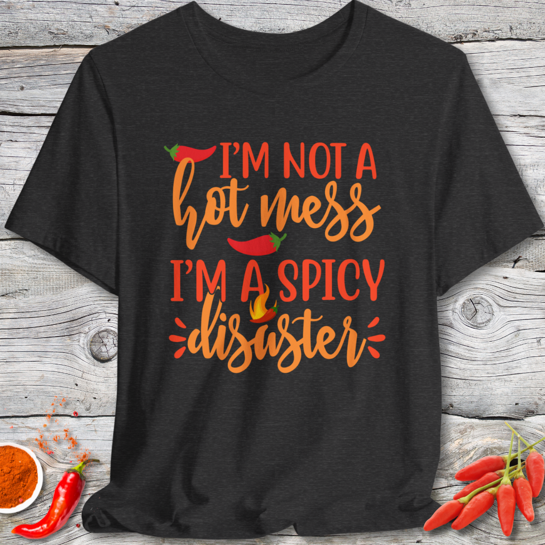 Spicy Disaster T-Shirt