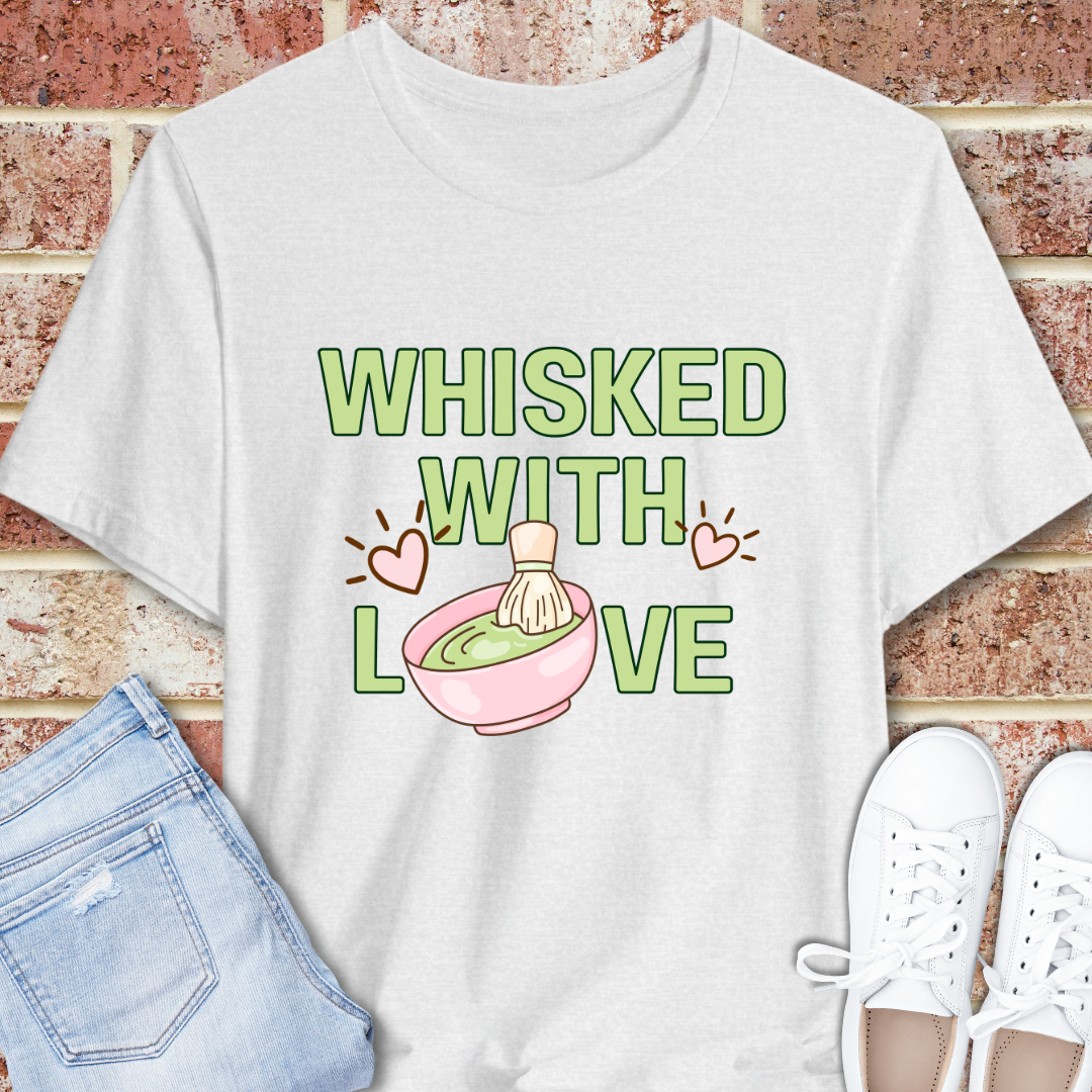 Whisked With Love Matcha T-Shirt — Cute Matcha Lover Tee with Whisk & Pink Hearts