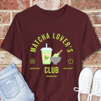 Matcha Lover's Club T-Shirt — Whisked by Hand, Sipped with Heart Tee