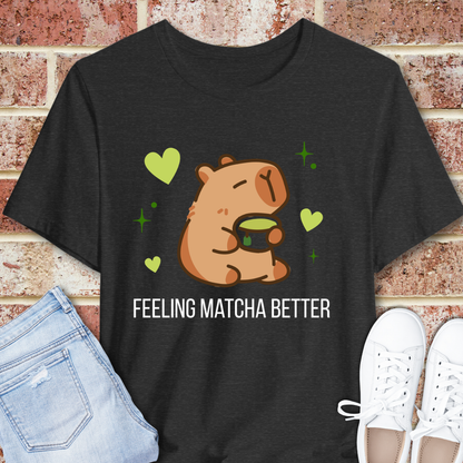 Feeling Matcha Better Tee — Cute Capybara Matcha T-Shirt