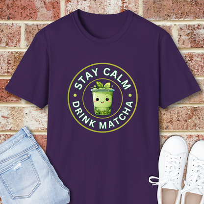 Stay Calm Drink Matcha - Cute Green Tea Graphic T-Shirt