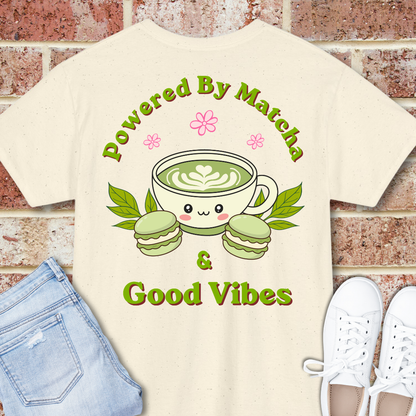 Powered by Matcha & Good Vibes T-Shirt - Cute Matcha Tea Graphic Tee