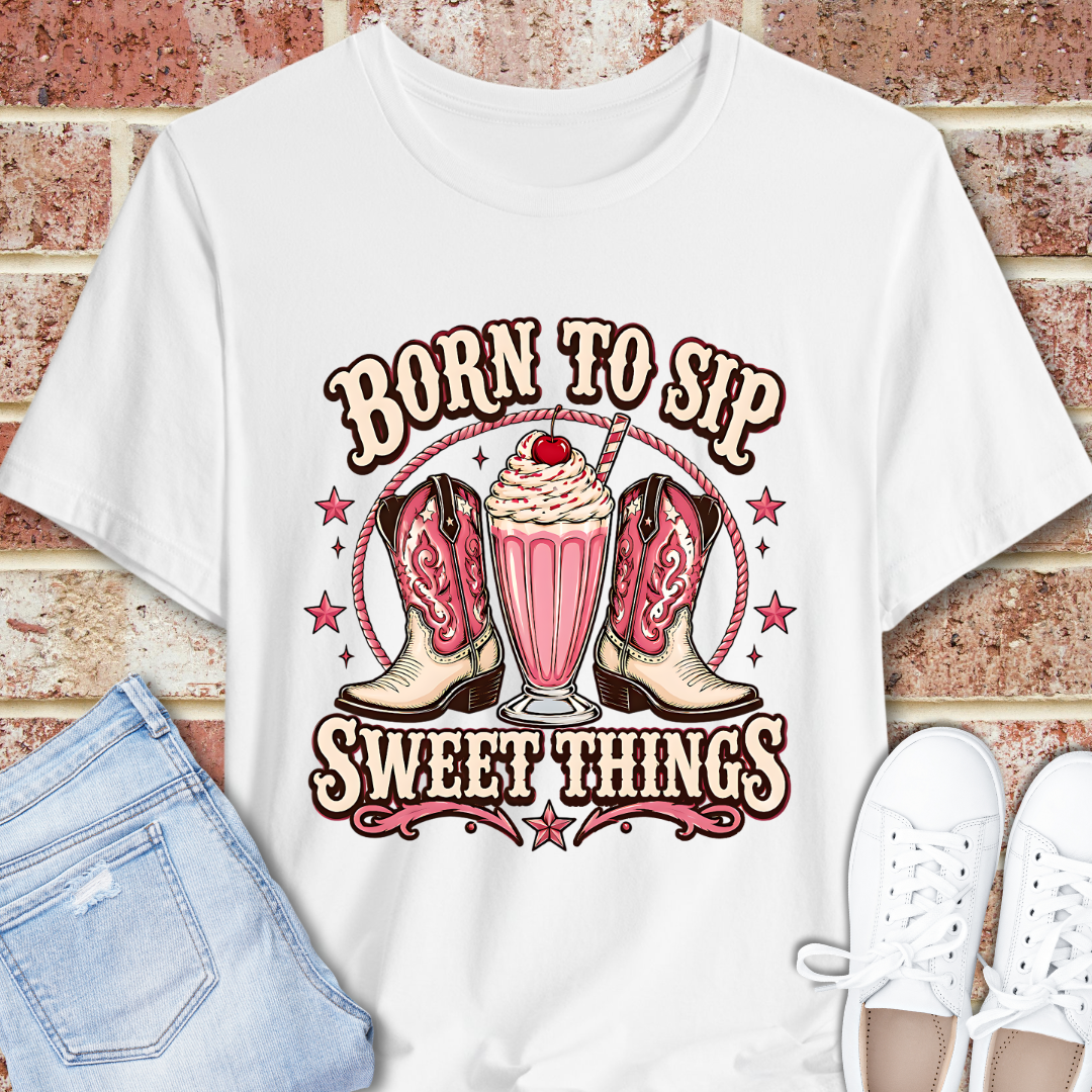 Born to Sip Sweet Things Tee – Retro Milkshake & Cowgirl Boots Graphic T‑Shirt