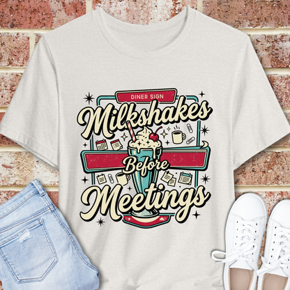 Milkshakes Before Meetings Tee — Retro Diner Graphic T-Shirt
